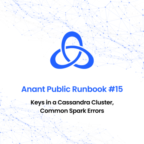 Runbook #15 - Keys in a Cassandra Cluster, Common Spark Errors